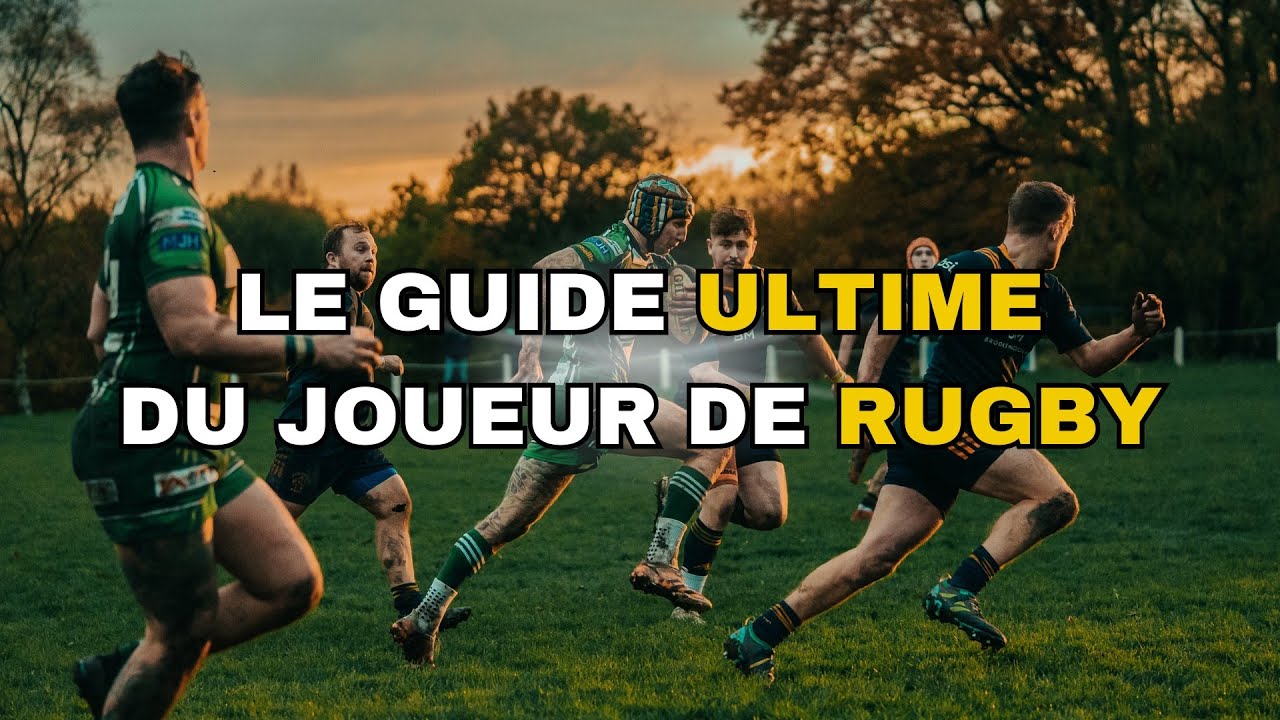 LE GUIDE ULTIME DE LA PRÉPARATION PHYSIQUE DU JOUEUR DE RUGBY